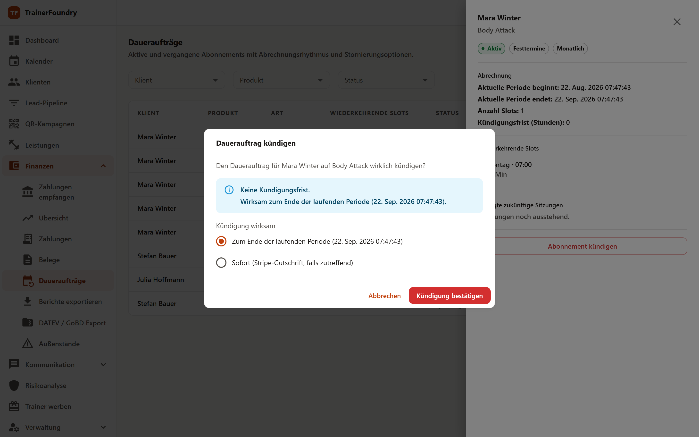 Der Dialog „Dauerauftrag kündigen“ mit der Auswahl zwischen Kündigung zum Ende der laufenden Periode und sofortiger Kündigung.