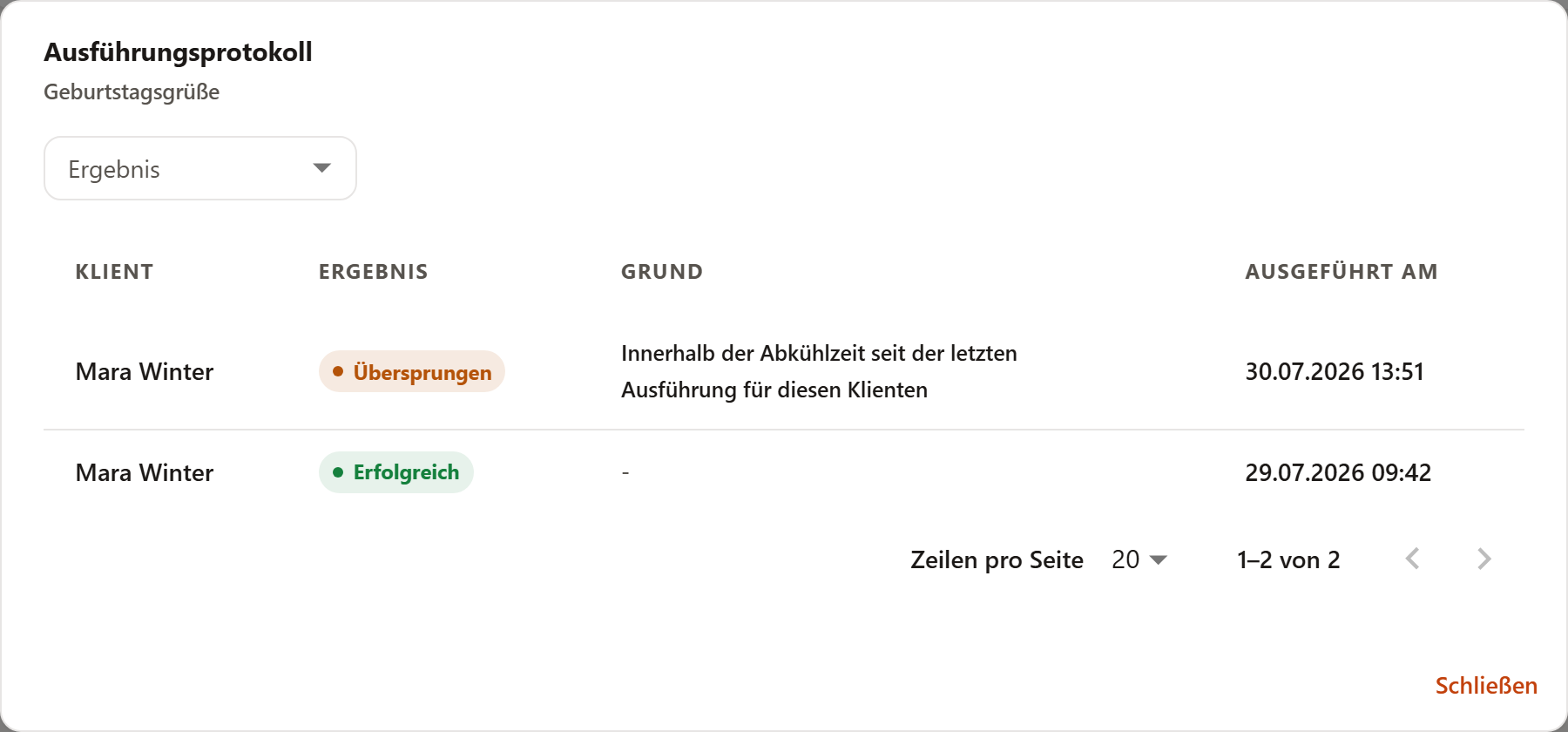 Das Ausführungsprotokoll einer Regel mit einer erfolgreichen und einer übersprungenen Zeile, jeweils mit Klientenname, Ergebnis, Grund und Zeitpunkt.